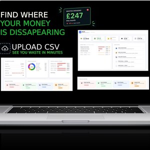 Peut inclure: Un écran d'ordinateur portable affiche une analyse de données financières. Le texte à l'écran indique "FIND WHERE YOUR MONEY IS DISSAPEARING" et "UPLOAD CSV SEE YOU WASTE IN MINUTES." Un graphique montre "WASTED SPENDING £247 this month."