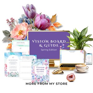 May include: A vision board and guide set, Spring Edition, with a laptop, phone, and printed materials. The set includes a gold mouse, a cup of coffee, and a decorative geode. Floral arrangements in pink, purple, and blue add a decorative touch.