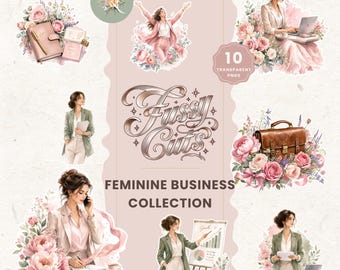 May include: A digital collection of 10 transparent PNGs titled Fussy Cuts Feminine Business Collection, featuring watercolor illustrations of professional individuals in suits, floral arrangements, a leather briefcase, and office supplies.