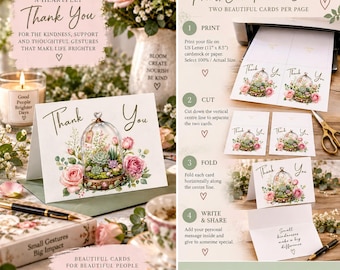 May include: A printable thank you card set featuring a glass cloche with succulents and pink roses. The design includes instructions for printing on 11 by 8.5 inch paper, cutting, and folding. The cards display the text Thank You and Small kindnesses make a big difference.