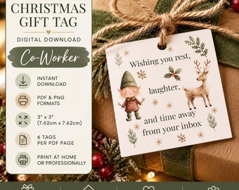 May include: A square Christmas gift tag featuring a watercolor illustration of an elf and a reindeer, with the text Wishing you rest, laughter, and time away from your inbox. The tag measures 3 inches by 3 inches and includes snowflake accents.