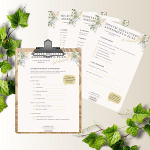 May include: A wooden clipboard holds a "Digital Declutter Assessment & Plan Worksheet" with floral accents. Two additional worksheets are visible. Green ivy and floral elements decorate the background. The worksheets contain checklists and prompts for digital organization.
