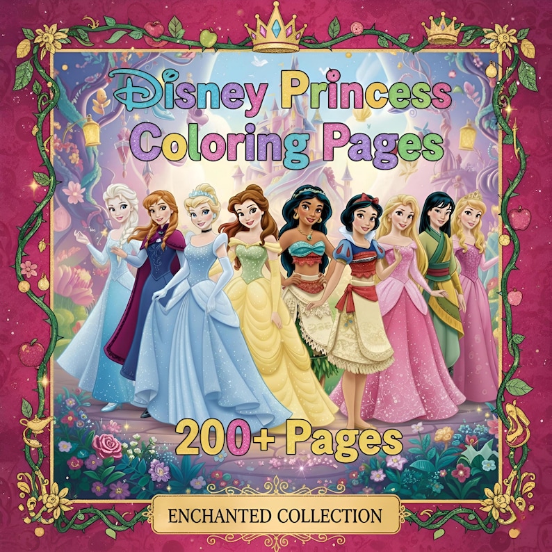 May include: Disney Princess coloring book cover featuring eight animated princesses in colorful gowns. The princesses stand in a row with a castle backdrop and the words 'Disney Princess Coloring Pages' in various colors. The text '200+ Pages' is at the bottom.