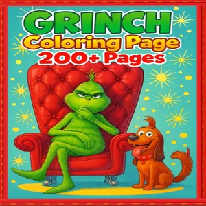 Puede incluir: Portada de un libro para colorear del Grinch con el título "GRINCH Coloring Page 200+ Pages". El Grinch está sentado en una silla roja, con Max el perro a su lado. El fondo es azul con estrellas amarillas y el borde es rojo.