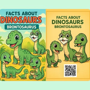 Może przedstawiać: Dwie kolorowe ilustracje zielonych dinozaurów Brontozaurów. Tekst "FACTS ABOUT DINOSAURS" i "BRONTOSAURUS" jest wyświetlany u góry każdego obrazu. Jeden obraz przedstawia rodzinę dinozaurów, a drugi trzy dinozaury z kodem QR.