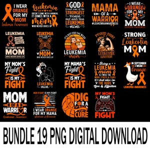 Mom of a Warrior PNG, Leukemia Awareness Sublimation Design, Orange Ribbon Clipart, Proud Cancer Mom Digital Download for Support