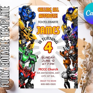 Puede incluir: Una colorida invitación de cumpleaños con personajes de Autobot. La invitación dice "Calling all Autobots! James cumple 4 años" con detalles del evento. El diseño incluye un logotipo de Canva y las palabras "Fully Editable Template".