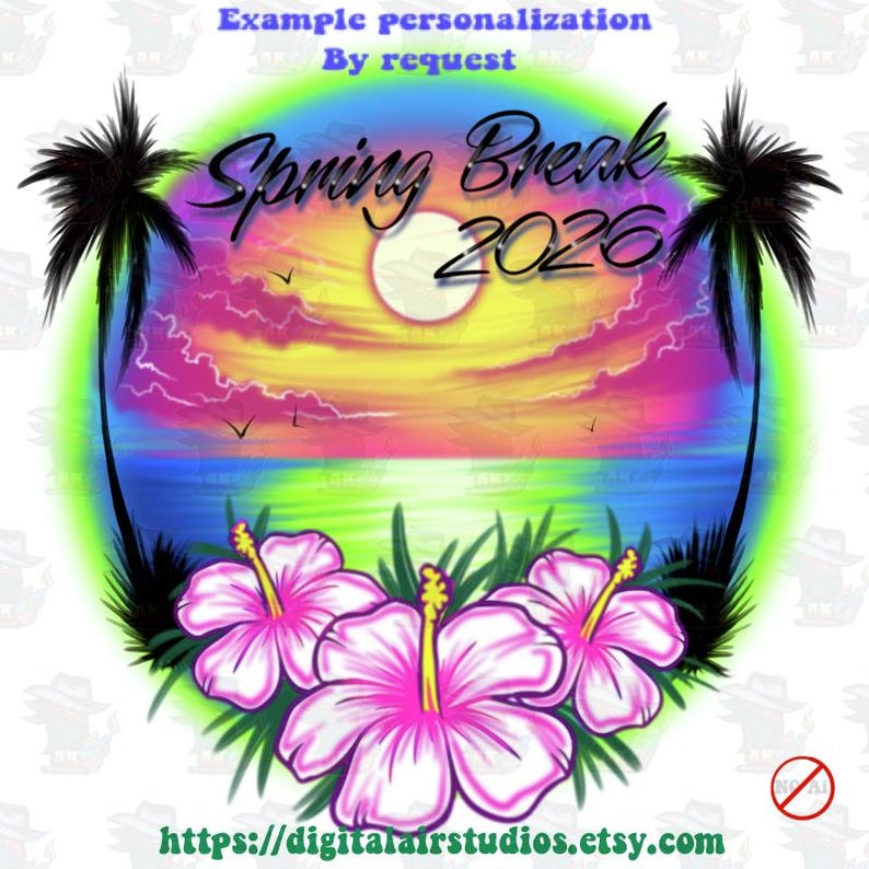 May include: A vibrant illustration featuring a tropical beach scene with a sunset, palm trees, and hibiscus flowers. The text "Spring Break 2026" is displayed. The image has a neon green border and the Etsy shop URL is at the bottom.