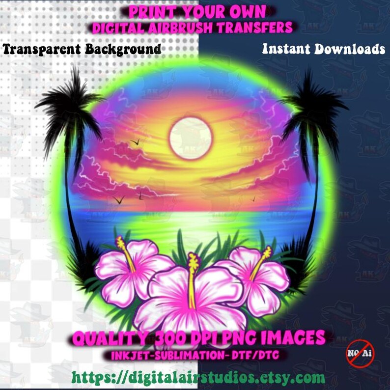 May include: Digital airbrush transfer design featuring a tropical sunset scene with palm trees, ocean, and hibiscus flowers. The design includes the text "Print Your Own Digital Airbrush Transfers" and "Quality 300 DPI PNG Images".