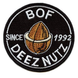 Parche termoadhesivo BOF Deez Nutz Meme Since 1992 bordado AD8