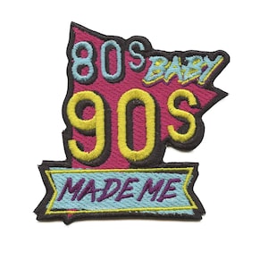Retro 80s Baby Patch 90s Made Me Embroidered Iron On GD4