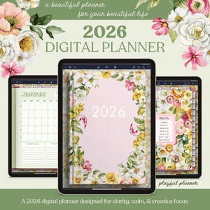 May include: A digital planner for 2026 displayed on three tablets. The central tablet shows a pink cover with the year 2026 and floral accents. The other tablets display calendar pages. The image includes text that says "a beautiful planner for your beautiful life."