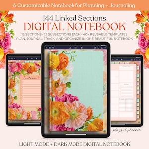 May include: Three digital notebooks displayed on tablets. The notebooks feature floral designs in orange, pink, and white. Text on the screen reads "144 Linked Sections DIGITAL NOTEBOOK" and "LIGHT MODE + DARK MODE DIGITAL NOTEBOOK". The notebooks are for planning, journaling, tracking, and organizing.