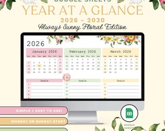 Year at a Glance Google Sheets Calendar | 5-Year Planner (2026–2030) | Always Sunny Floral Edition