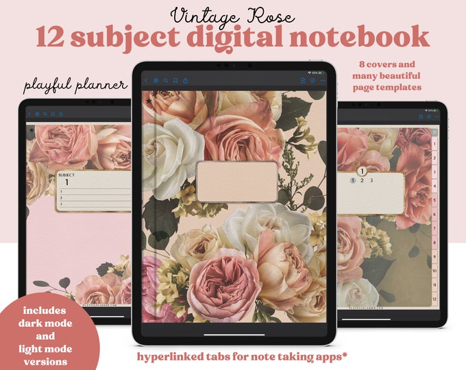 Digital Notebook with 12 Subject Hyperlinked Tabs, 14 Note Page Templates, 8 Vintage Rose covers, Dark Mode & Light Mode Included