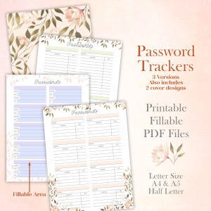 Puede incluir: Tres plantillas de seguimiento de contraseñas imprimibles con diseños florales. Las plantillas están etiquetadas como "Contraseñas" e incluyen secciones para el sitio web, el nombre de usuario, la contraseña, las notas y la fecha. Las plantillas están disponibles en tamaños carta, A4, A5 y media carta.