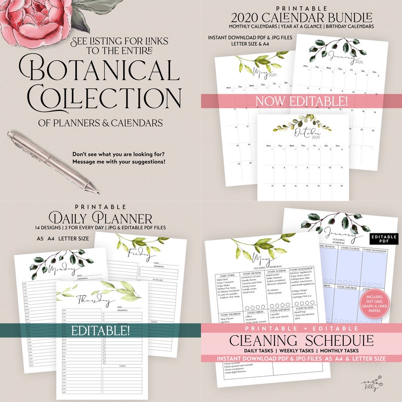 May include: Printable botanical themed 2020 calendar bundle with monthly calendars, year at a glance, and birthday calendars. Also includes printable daily planners and cleaning schedules with editable PDF files.  The calendars and planners feature watercolor floral illustrations.