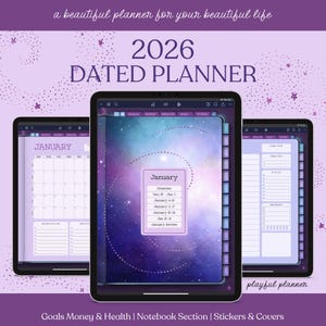 May include: Three digital planners on tablets, showcasing a 2026 dated planner. The screens display a calendar, a weekly planner, and a monthly overview, all with a purple and galaxy theme. Text includes "Goals Money & Health" and "Stickers & Covers."