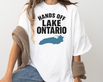 „Hände weg vom Ontariosee“-Shirt in den Comfort Colors, Protest-T-Shirt, Geschenke für Kanadier aus der Region der Großen Seen, „Rettet Ontario“, Politisches Shirt für den Lake of America