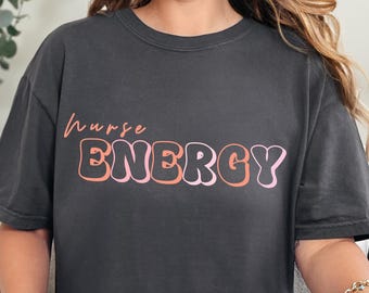 Nurse Energy, shirt design, download png, trendy nurse png
