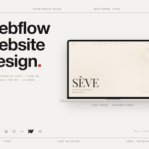 May include: A laptop screen displaying a website design for a fragrance house named SÈVE. The interface features a clean, off-white background with bold black typography, including the text Webflow Website Design and SÈVE Parfum.
