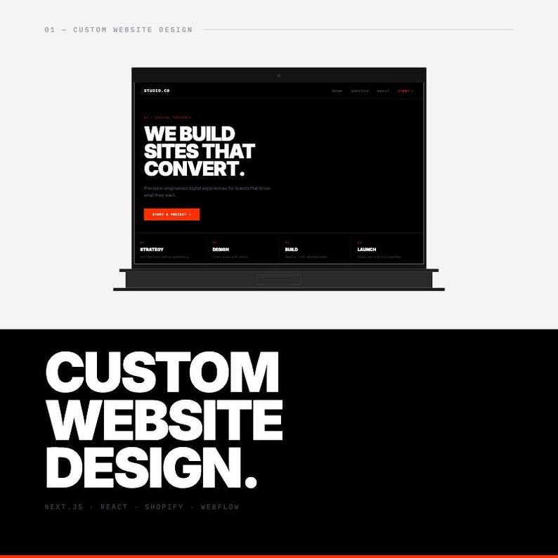 May include: A digital display of a website design featuring a black background with white text that reads WE BUILD SITES THAT CONVERT and a red button labeled START A PROJECT. Below, the text CUSTOM WEBSITE DESIGN appears in large white letters.