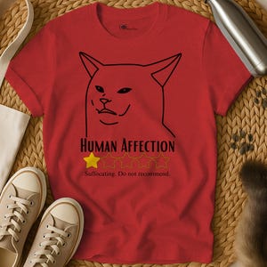 Sarcastic Cat Meme Shirt: 1-Star Snuggles Only
