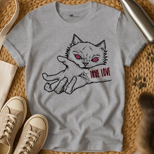 Bite Shirt | True Love Shirt | Cat Shirt | Cats Tee Shirt | Cat T Shirt | Kitten Shirt | Sarcastic Shirt | Cat Lover Shirt