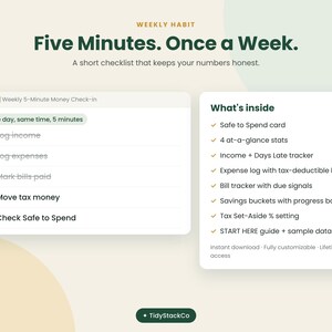 May include: A digital checklist titled Weekly Habit Five Minutes. Once a Week. The interface displays a Weekly 5-Minute Money Check-in with tasks like log income, log expenses, and mark bills paid. A What's inside list details features like a Safe to Spend card.