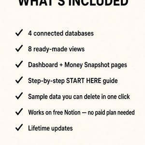 May include: A digital product information list titled WHAT'S INCLUDED with seven checkmarks detailing features: 4 connected databases, 8 ready-made views, Dashboard + Money Snapshot pages, Step-by-step START HERE guide, sample data, free Notion compatibility, and lifetime updates. TidyStackCo is at the bottom.