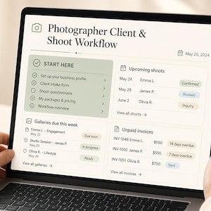 May include: A laptop screen displaying a Photographer Client & Shoot Workflow dashboard. The interface includes sections for Start Here, Upcoming shoots, Galleries due this week, and Unpaid invoices with various status tags and dates.