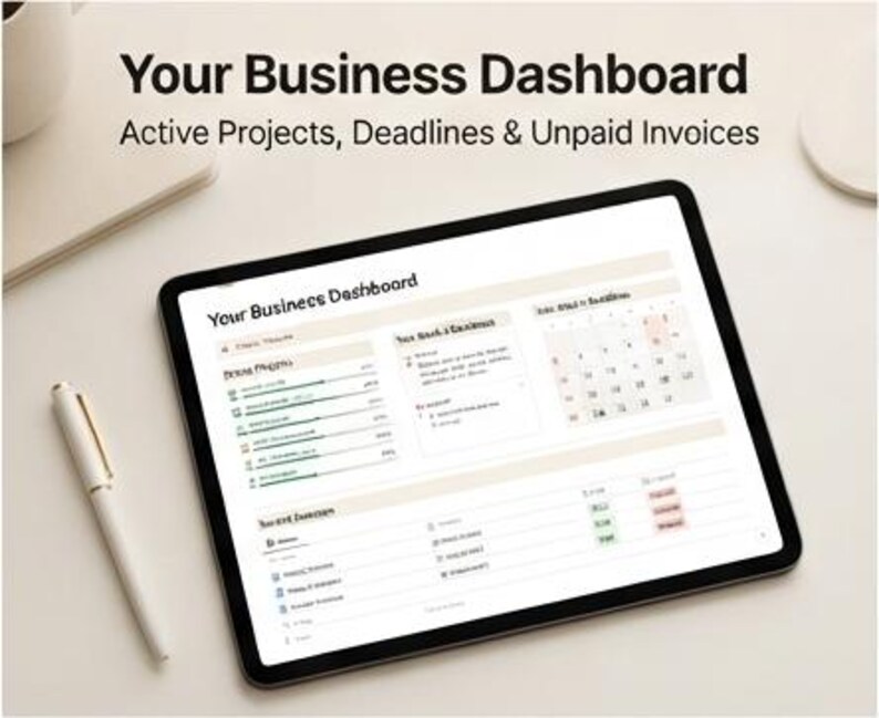 Puede incluir: Una tableta que muestra una interfaz de panel de control empresarial titulada Your Business Dashboard, con secciones para proyectos activos, plazos y facturas impagadas, acompa&ntilde;ada de un bol&iacute;grafo blanco sobre una superficie clara.