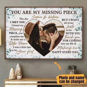 You Are My Missing Piece, Personalized Custom Couple Photo Upload Poster/Canvas, Gift For Couple, Anniversary Gift, Wedding Poster