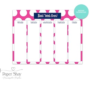 Puede incluir: Un planificador semanal con un diseño de lunares rosas y el texto "Best Week Ever!". El planificador tiene cinco columnas para cada día de la semana, con los días de la semana etiquetados en azul. Un círculo turquesa con "Instant Download" está en la esquina superior derecha.