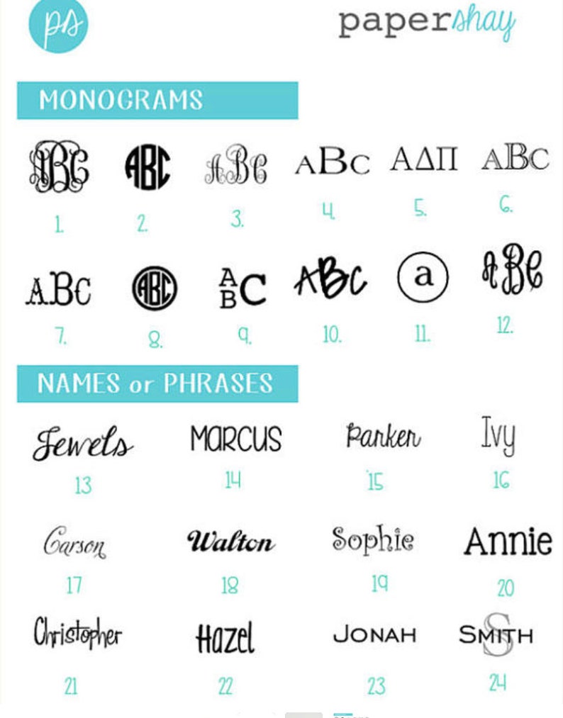 May include: A chart with a blue and white background showing different monogram and name options. The chart is divided into two sections: "Monograms" and "Names or Phrases". Each section has a grid of 12 squares with a number in the bottom right corner of each square. The squares contain different letter combinations and names in a variety of fonts and styles.