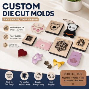 Op de afbeelding: Afbeelding van aangepaste stansmallen met de tekst "CUSTOM DIE CUT MOLDS" en "ANY SHAPE, YOUR DESIGN". De afbeelding toont verschillende vormen en ontwerpen, waaronder een beer, panda en kat. De mallen zijn voor leer, stof en meer.