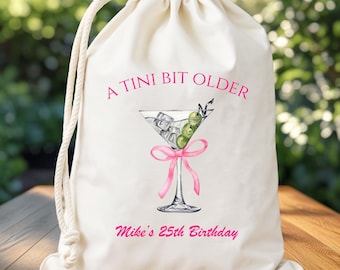 Custom A Tini Bit Older Classic Martini 20th 21st 30th Birthday Favor Bag, Birthday Favors Martini Espresso Hangover Recovery Kit Bags