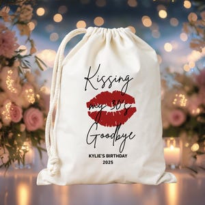 Custom Kissing my 30th 40th 50th 60th 70th Goodbye Birthday bag - Birthday Favor Bags - Printed Hangover kit - Custom Aged to Perfection Bag