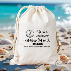 Personalized Life is a Journey Best Traveled With Friends Hangover Kit - Birthday Girls Trip Party Survival Favor Bag Kit -Travel Favor Bags