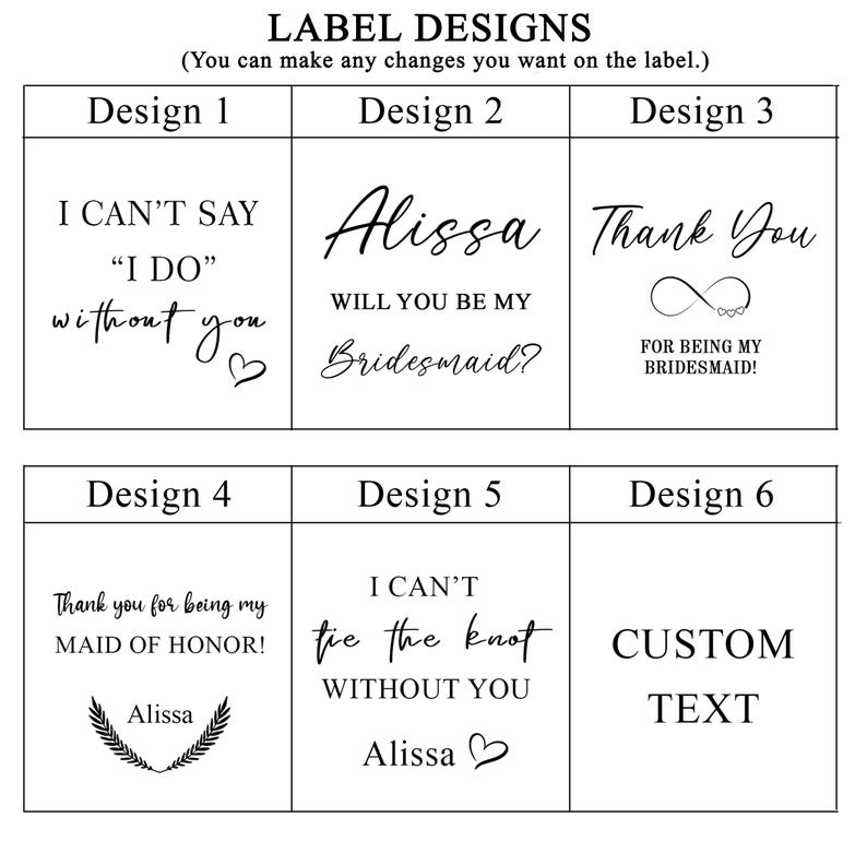 May include: A grid of six label designs with black text on a white background. The designs include phrases like "I can't say 'I do' without you" and "Will you be my bridesmaid?" with decorative elements.