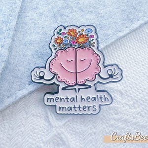 Mental Health Matters - Inspirational Pins Encourage Enamel Pin - Motivational Badge - Gift Idea