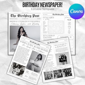 May include: A black and white birthday newspaper template with the headline "BIRTHDAY NEWSPAPER!" and the text "Editable Template." The newspaper features photos, articles, and a Canva logo. The newspaper celebrates Sophia's 30th birthday.