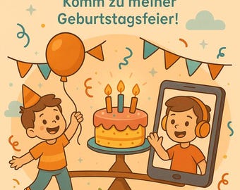 May include: A cartoon illustration on a light orange background. The image features two children, a birthday cake, and the text "DU BIST EINGELADEN! Komm zu meiner Geburtstagfeier!" One child holds a balloon, the other is on a phone.