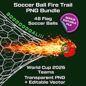Op de afbeelding: Een voetbal met de Portugese vlag, met een vuurspoor, die door een net gaat. De afbeelding bevat tekst: "Soccer Ball Fire Trail PNG Bundle", "48 Flag Soccer Balls", en "World Cup 2026 Teams". Een bonus bewerkbaar bestand is ook aanwezig.