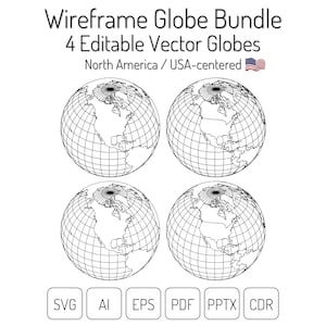 May include: A bundle of four wireframe globes centered on North America, with the USA flag in the upper right corner. The globes are black and white vector illustrations. Below the globes are file format icons: SVG, AI, EPS, PDF, PPTX, and CDR.