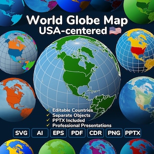 May include: A digital graphic featuring a large central globe map centered on the USA, surrounded by smaller globes in various colors. Text includes World Globe Map USA-centered, Editable Countries, Separate Objects, PPTX Included, Professional Presentations, and file formats SVG, AI, EPS, PDF, CDR, PNG, PPTX.
