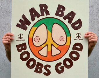 "Retro Peace Zeichen Wandbild: ""War Bad Boobs Good"" Print - Lustiges Hippie Poster, 70er Jahre Stil."