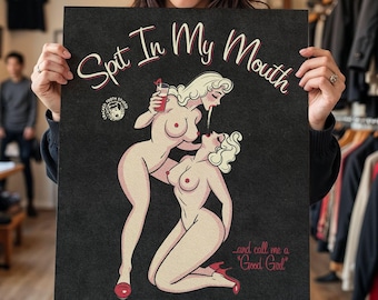 Spit in My Mund and Call Me a Good Girl Poster - Lustiges Kinky Geschenk - BDSM Kunstdruck - Yes Mommy