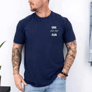 Cool Pop Pop Shirt, Cool Pop Pop Club Shirt, Tshirt for Pop Pop, Funny Pop Pop Shirt, Funny gift for Pop Pop to be, Best Pop Pop Shirt