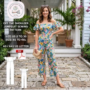 May include: An off-the-shoulder jumpsuit sewing pattern with a floral print. The pattern includes sizes US 2 to 30 and XS to 4XL. The image also shows a woman wearing the jumpsuit. The pattern is available in PDF format.